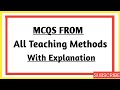 Important MCQs from Inductive, Deductive, Dalton, Heuristic, Brainstorming &Textbook Teaching Method