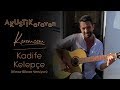 Keremcem - Kadife Kelepçe (Kimse Bilmez Versiyon)