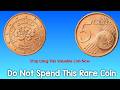 This 2007 Austria 5 Euro Cent Coin Could Be Worth Millions