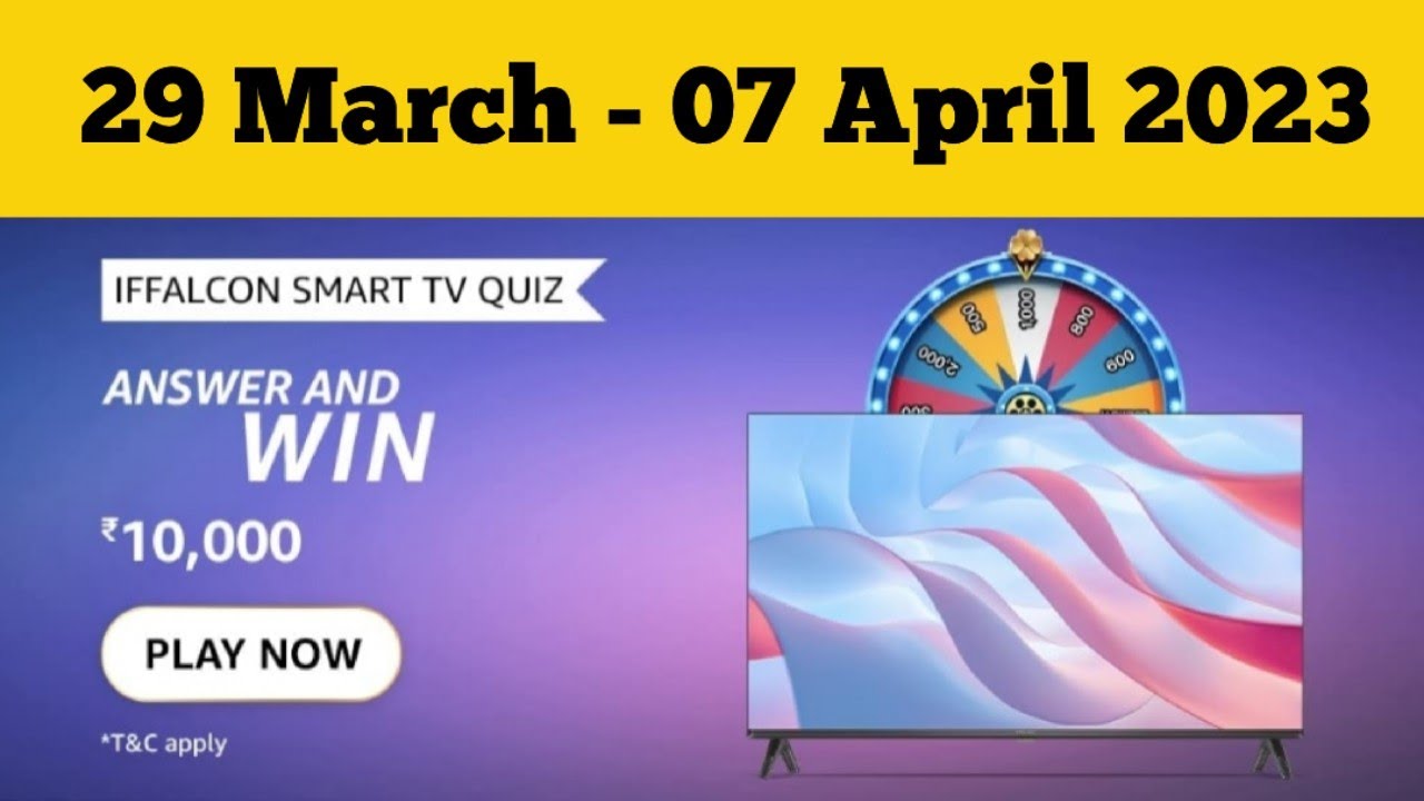Amazon IFFALCON Smart TV Quiz Answers Today I Amazon Quiz Today I