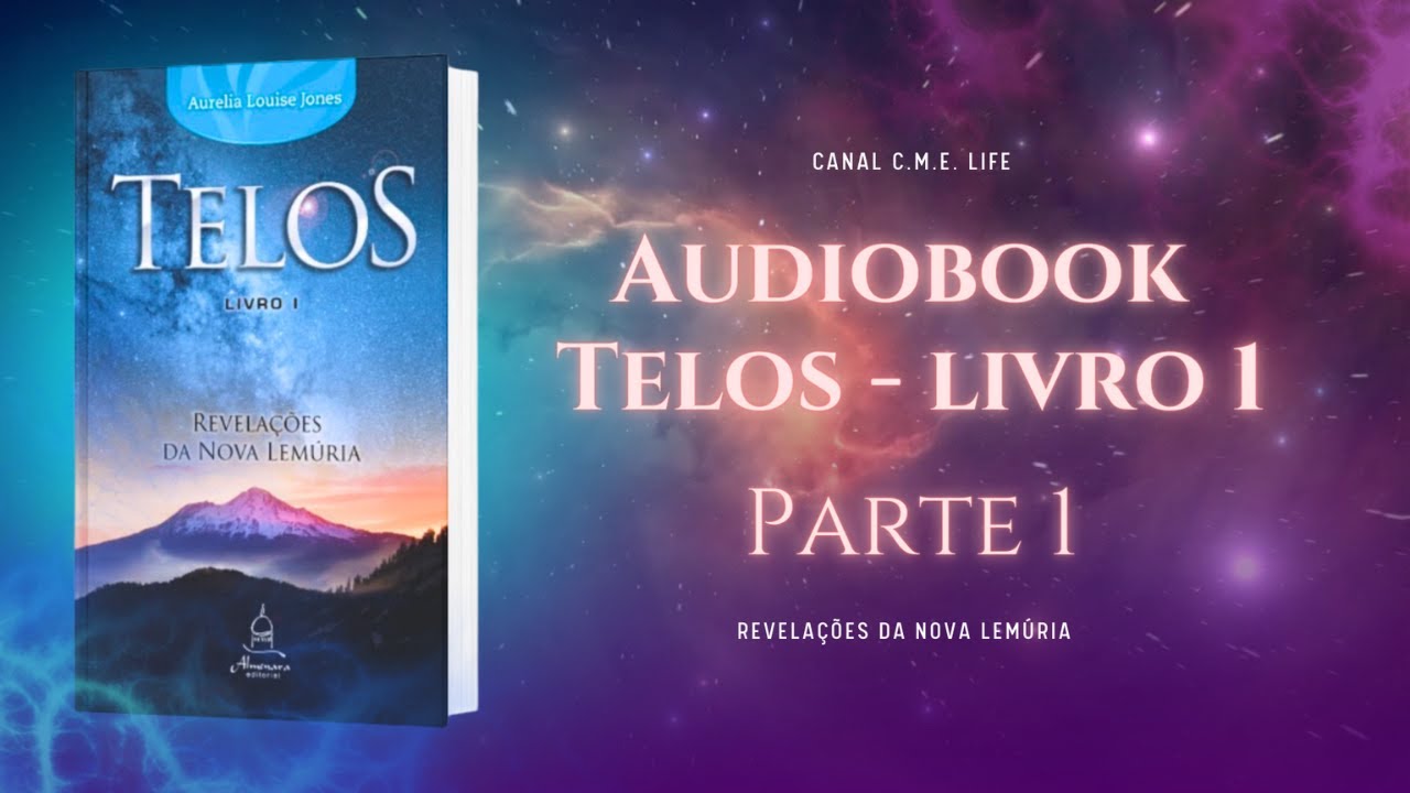 Telos Livro 1 Parte 1 Revelações da Nova Lemúria Aurelia Louise
