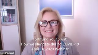 Must-Watch!  Fortifying your spirit during COVID-19 by Global Inner Change Facilitator Kim Vincent