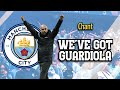 We Ve Got Guardiola Manchester City Chant WITH LYRICS 