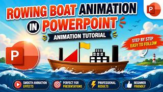✅🔥How to Create a Rowing Boat Animation in PowerPoint (Step-by-Step)