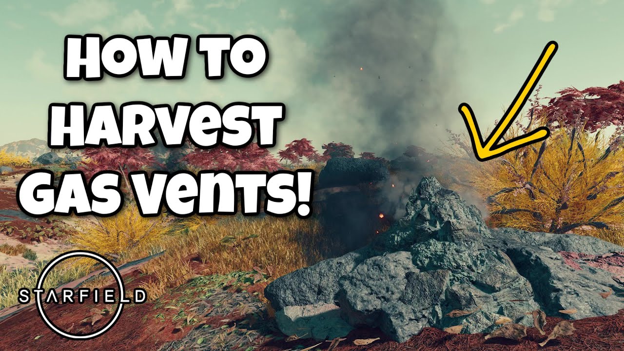 Starfield How to Harvest Gas Vents Water, Xenon, Helium 3, Neon and