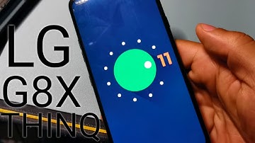 Android 11 comes to LG G8X ThinQ