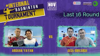 R16 - ARDIAN/YAYAN vs DEDI/SUKARDI -  Internal Tournament - Indonesian Badminton - Riyadh, KSA