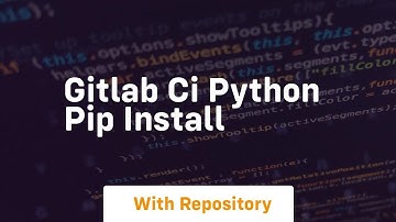 gitlab ci python pip install