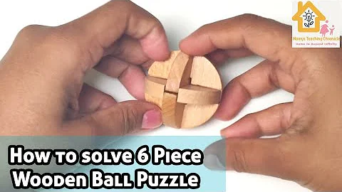 wooden ball puzzle | 6 piece wooden puzzles| How to solve wooden ball puzzle | MTC | Preethi Ranjith