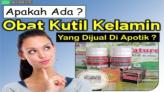 Apakah Ada Obat Kutil Kelamin Yang Dijual Di Apotik ?