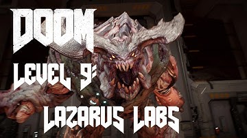 DOOM (2016) | Level 9: Lazarus Labs | 100% Collections & Secrets