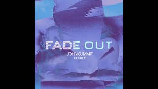 John Summit, MKLA - Fade Out Feat MKLA (Extended Mix) Resimi