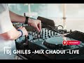 Chaoui non stop live  chaba nadia dj ghiles 