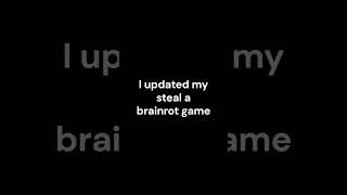 Updated Steal a Brainrot!!! #coding #programming #scratch  #programminglanguage #games #codeblocks