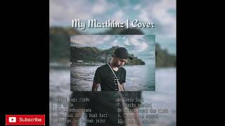My Marthinz cover Lagu lawas nostalgia