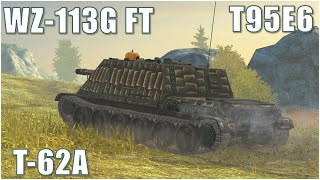 WZ-113G FT, T95E6 & T-62A ● WoT Blitz screenshot 5