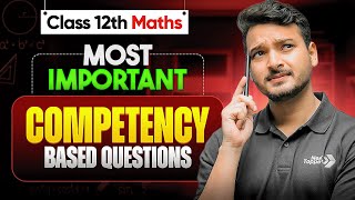 Celebrity Class 12 Maths - MOST IMPORTANT Competency Based Questions (CBQs) | CBSE 2026 Exam | Kuldeep Sir Wealth