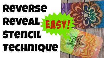Reverse Reveal Stenciling Technique