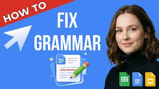 Fix Grammar & Spelling Errors in Google Workspace | AI Proofreading Tool