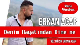 𝗘𝗿𝗸𝗮𝗻 𝗔𝗰𝗮𝗿- Benim Hayatimdan kime ne