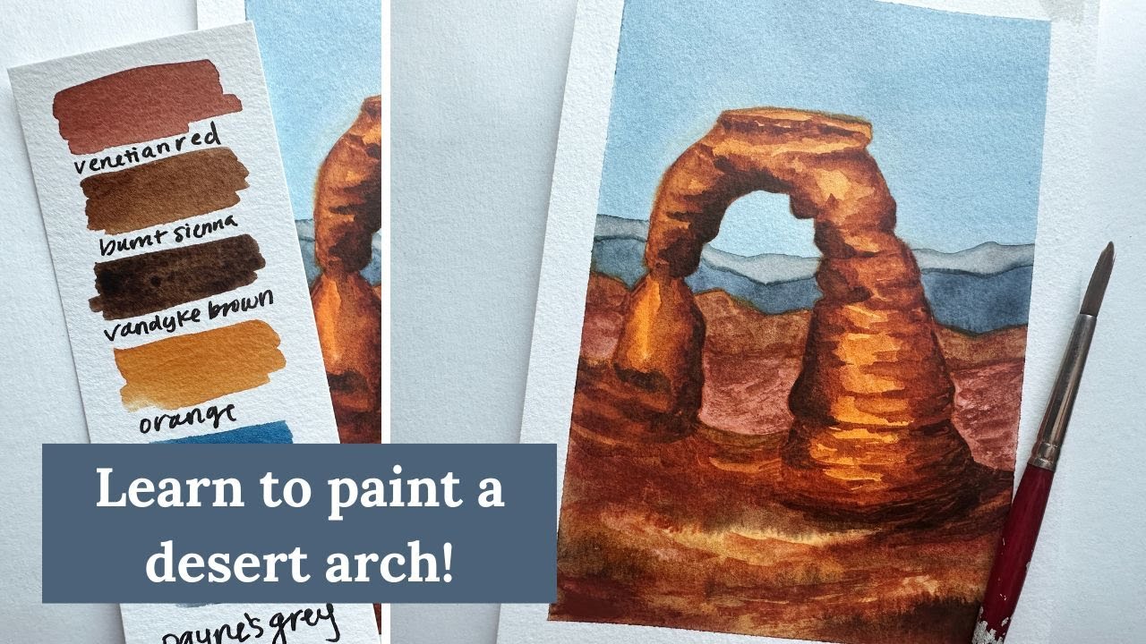 WATERCOLOR TUTORIAL | ARCHES National Park | Step-by-Step Delicate Arch Painting | DESERT Landscape