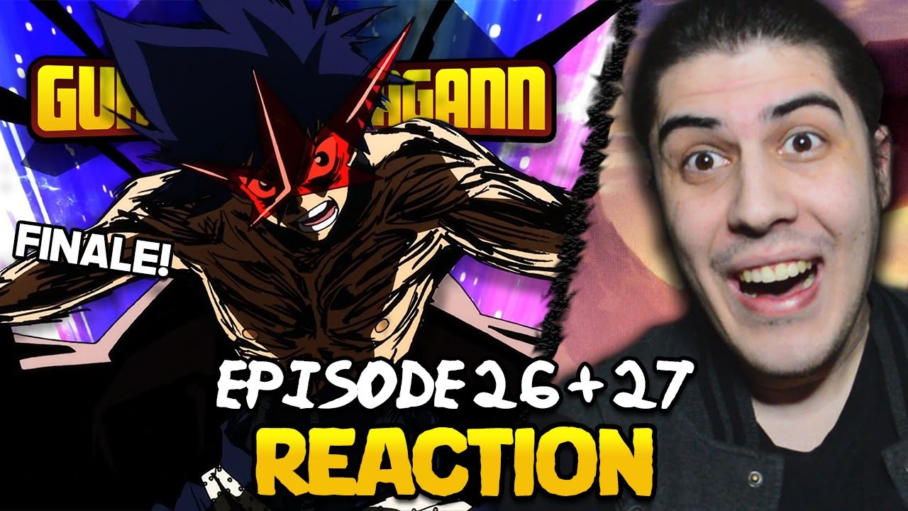 THE END. - Gurren Lagann (Dub) | Episode 26 + 27 Reaction