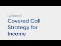 Covered Call Strategy for Income [Options Trading]