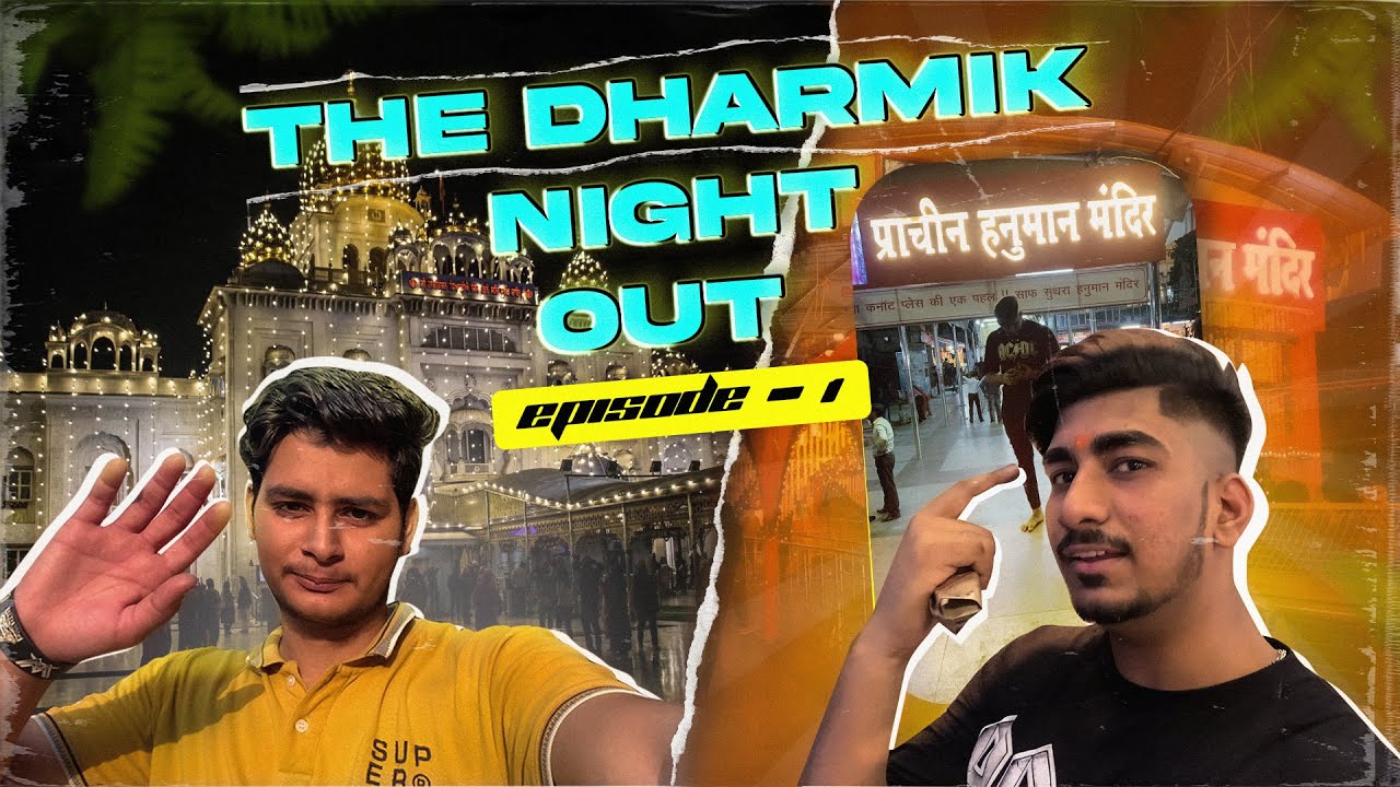 😎EP-1 | VLOG 03 |🔥| CANNAUGHT PLACE | HANUMAN MANDIR GURUDWARA❣️