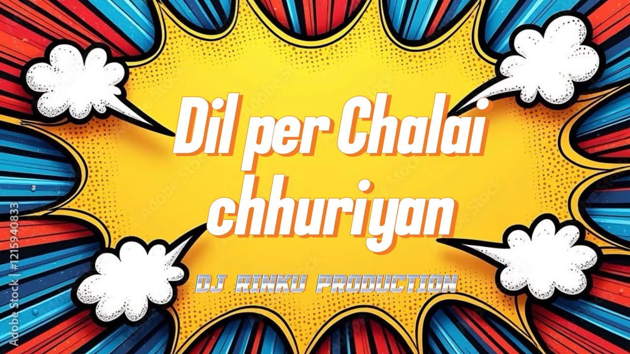 Dil per Chalai chhuriyan mix dj rinku production Junnardeo 