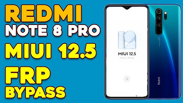 Redmi Note 8 Pro FRP Bypass MIUI 12.5 Android 11 Without PC | Redmi Note 8 Pro Google Account Remove