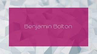 Benjamin Bolton - appearance