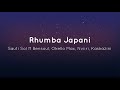 Sauti sol - Rhumba Japani lyrics ft Kaskazini, Bensoul, Nviiri, Xenia, Okello Max and Nairobi Horns