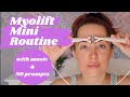 MYOLIFT MINI TUTORIAL // Non-Surgical FACELIFT at home // Do It With Me!// Without Talking