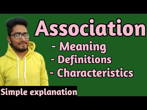 what is an association in Sociology? it&rsquo;s meaning, definition, characteristics. #association