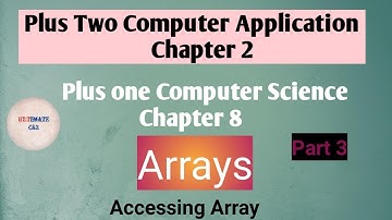 Plus two commerce computer application chapter 2|Plus one Computer Science chapter 8 |Arrays| part 3