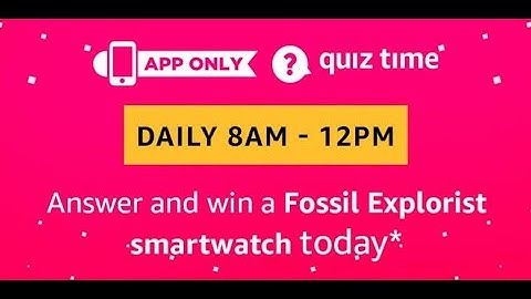 Amazon quiz #WinAmazon fossil explorist smartwatch 25 September 2018