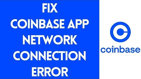 How To Fix Coinbase App Network Connection Error (Quick & Easy) | Coinbase Connection Issue (Solved)