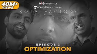 Kota Factory S01 E03 Optimization...
