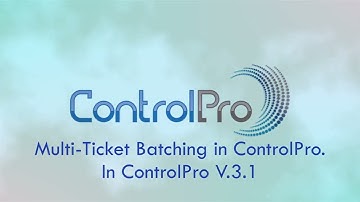 Multi Ticket Batching in ICSControlPro
