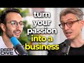 How to turn your passion into a business without sacrifice  james hoffmann