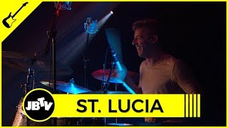 St. Lucia - Elevate | Live @ JBTV