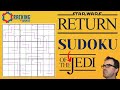 The Return Of The Sudoku Jedi