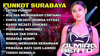 MIXTAPE FUNKOT || DUGEM LAGI YUKK!! BERSAMA DJ ALMIRA BERTO