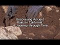 America unearthed ancient ruins discovered in california