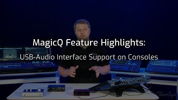 MagicQ Feature Videos: MagicQ Console USB Audio interfaces