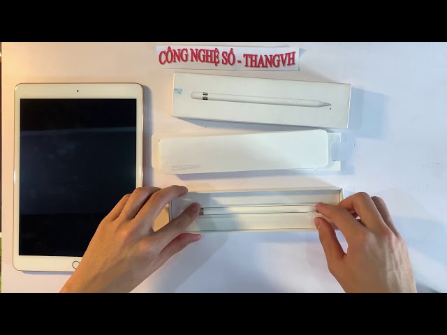 Mở hộp Bút Apple Pencil viết vẽ trên Ipad dễ dàng, đơn giản