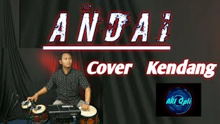 Dangdut klasik ' ANDAI ' Cover Kendang ( Riza umami / Voc Lusiana Safara ) - Rizki Channel