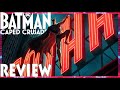 Batman The Caped Crusader Review | Breakdown and Discussion and Easter Eggs | DC Comics Batman TAS