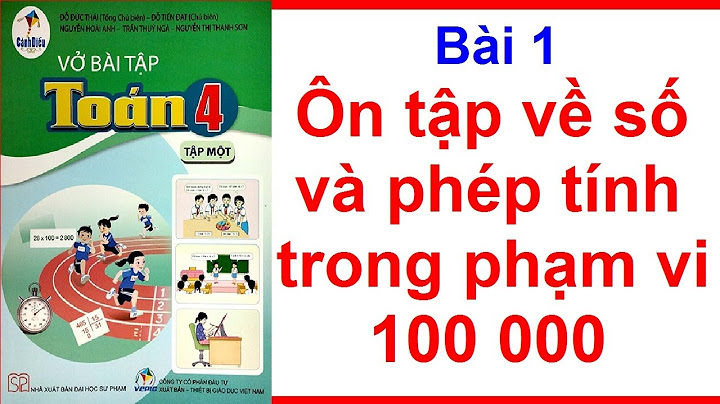 Giải bài tập toán lớp 4 bài 1 trang 4 năm 2024