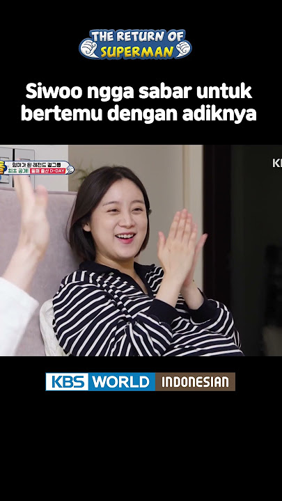 Pesan Siwoo untuk adiknya yang akan lahir! #TheReturnofSuperman #슈퍼맨이돌아왔다 #Siwoo #Hyerim